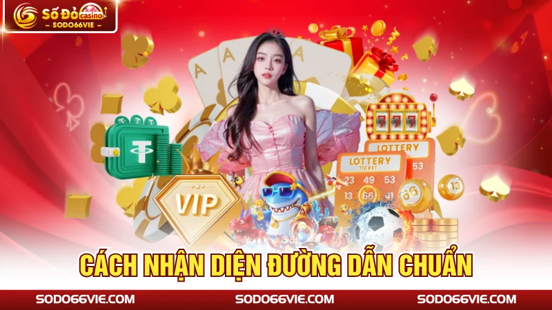 Cách nhận diện đường dẫn chuẩn