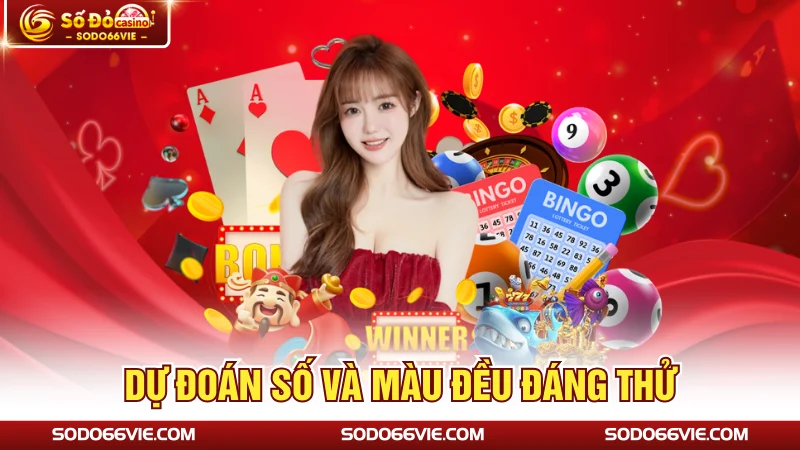 Dự đoán số và màu đều đáng thử