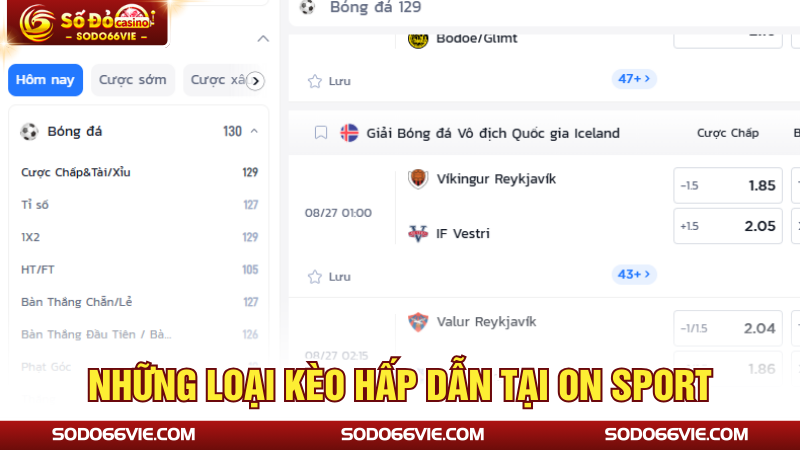 Những loại kèo hấp dẫn tại ON Sport