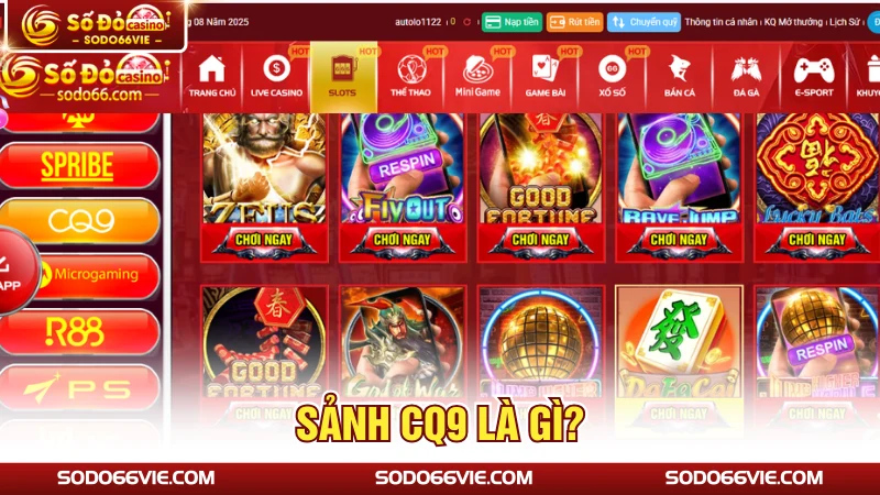 Sảnh CQ9 là gì?