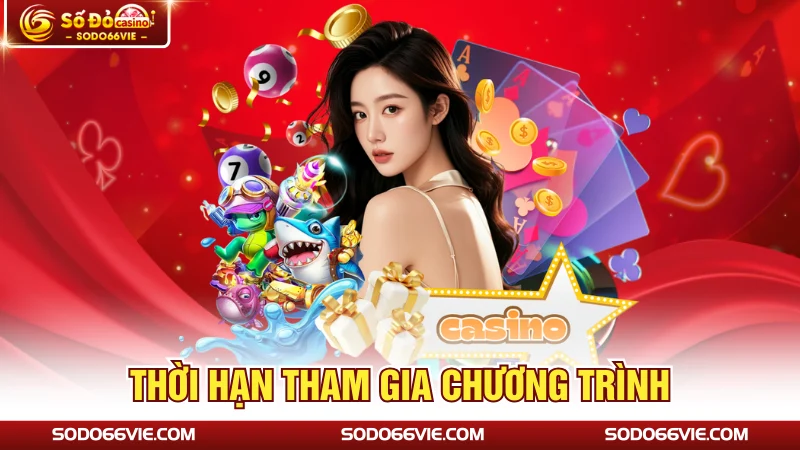 Thời hạn tham gia chương trình